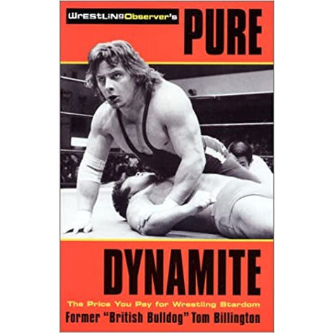 Dynamite Kid Autographed Pure Dynamite Book