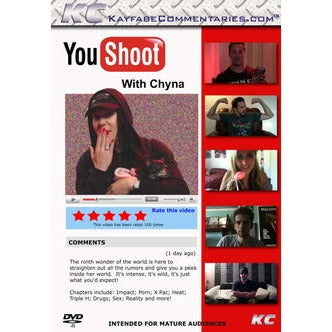You shoot: Chyna DVD-R