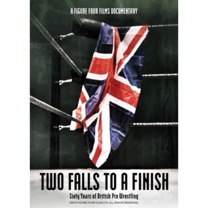 Two Falls to a Finish - Sixty Years of British Pro Wrestling DVD