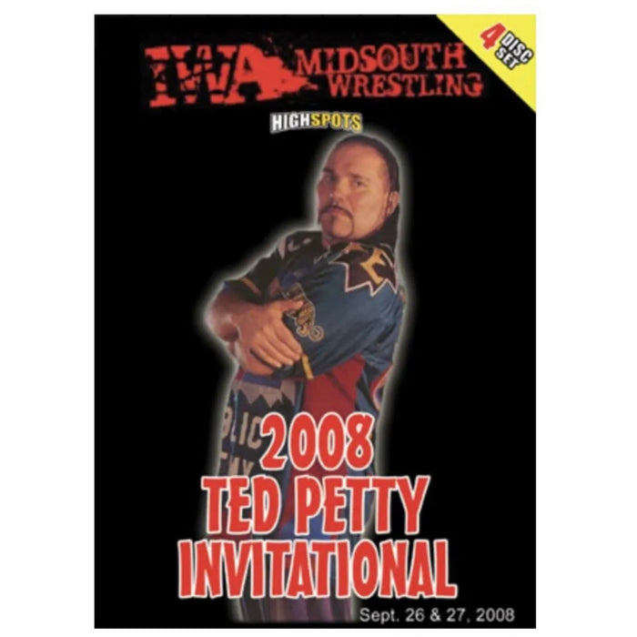 IWA Mid-South 4 Disc Set - Ted Petty Invitational 2007 DVD-R