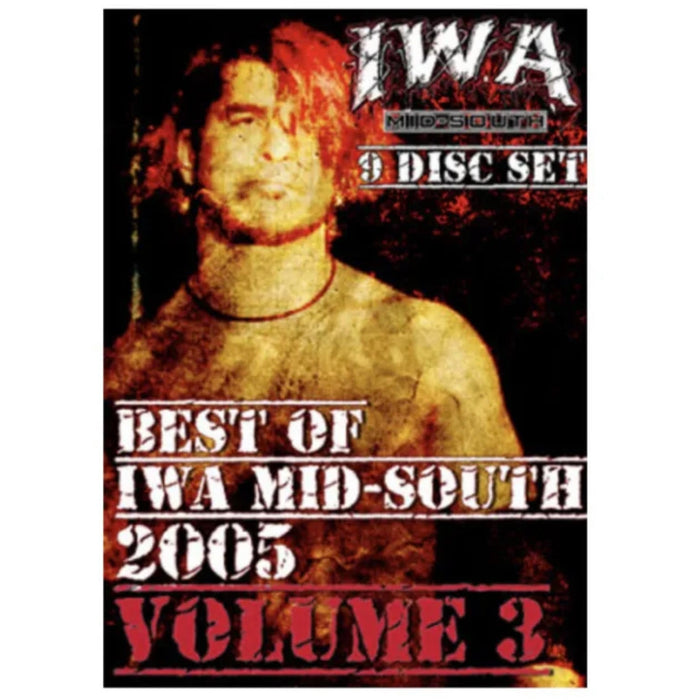 IWA Mid-South 9 Disc Set - Best of 2005 Volume 3 DVD-R