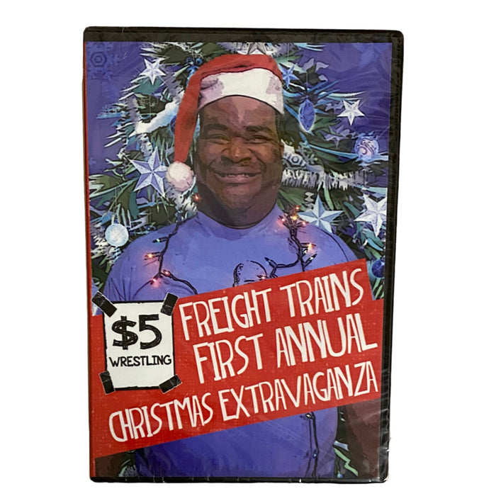 5 Dollar Wrestling - Freight Trains First Annual Christmas Extravaganza DVD-R