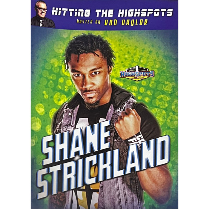 Hitting The Highspots with Shane Strickland - DVD-R