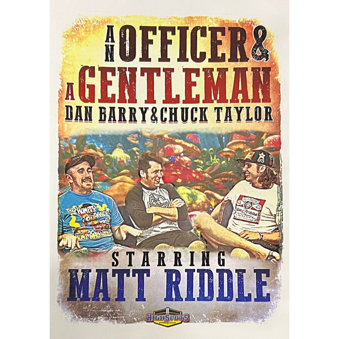 An Officer & A Gentleman - Dan Barry & Chuck Taylor With Matt Riddle - DVD-R