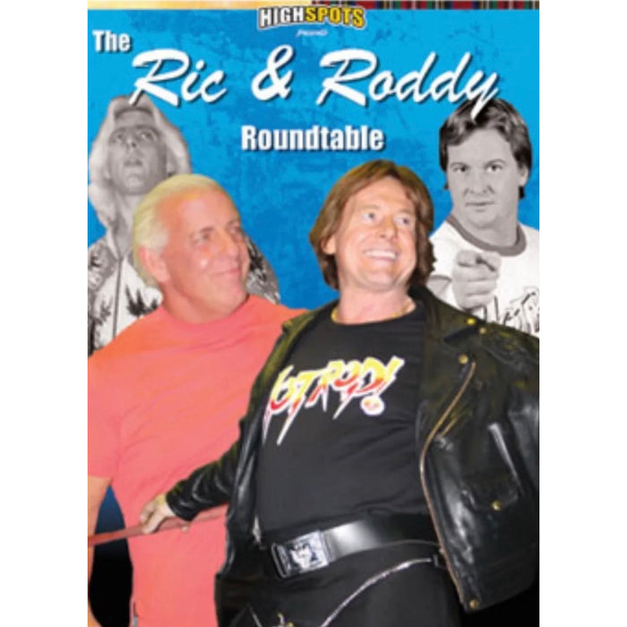The Ric and Roddy Roundtable DVD