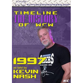Timeline of WCW 1997 - Kevin Nash Double DVD