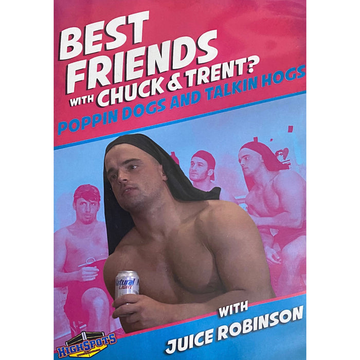 Best Friends with Juice Robinson DVD-R