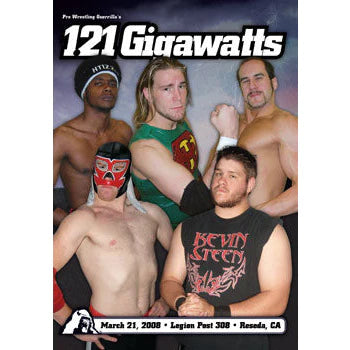 Pro Wrestling Guerrilla: 1.21 Gigawatts DVD