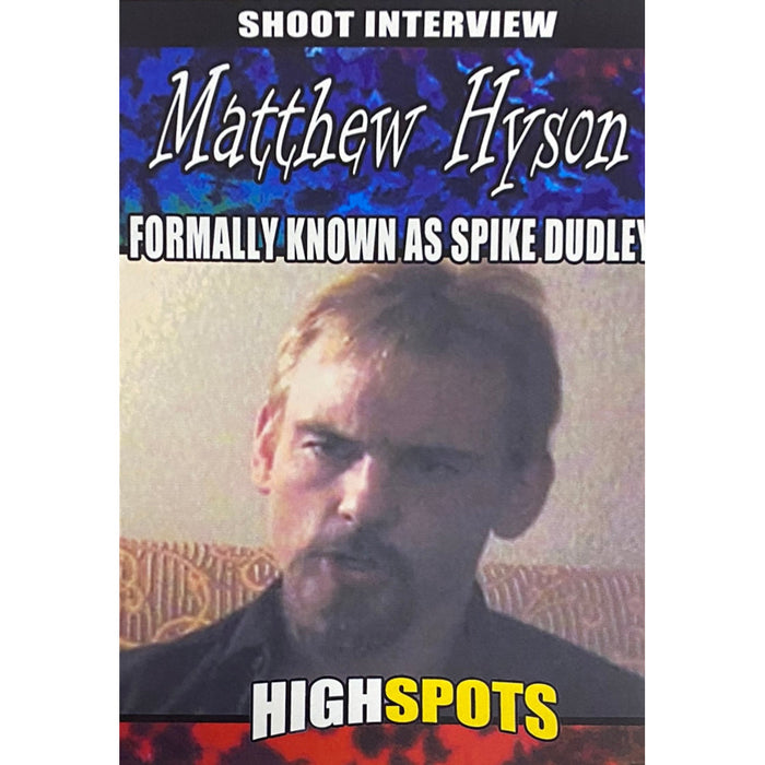 Spike Dudley Shoot Interview DVD-R