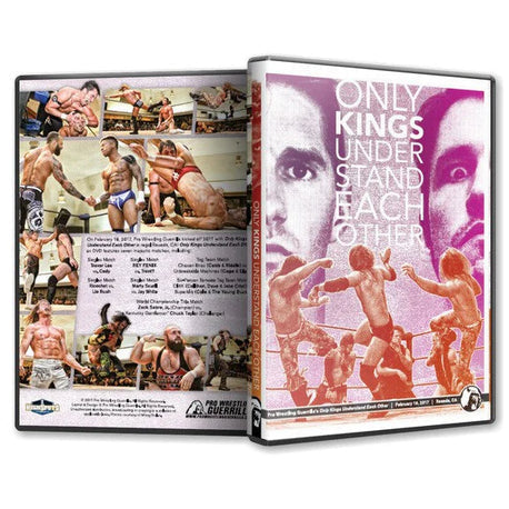 Pro Wrestling Guerrilla - Only Kings Understand Each Other DVD
