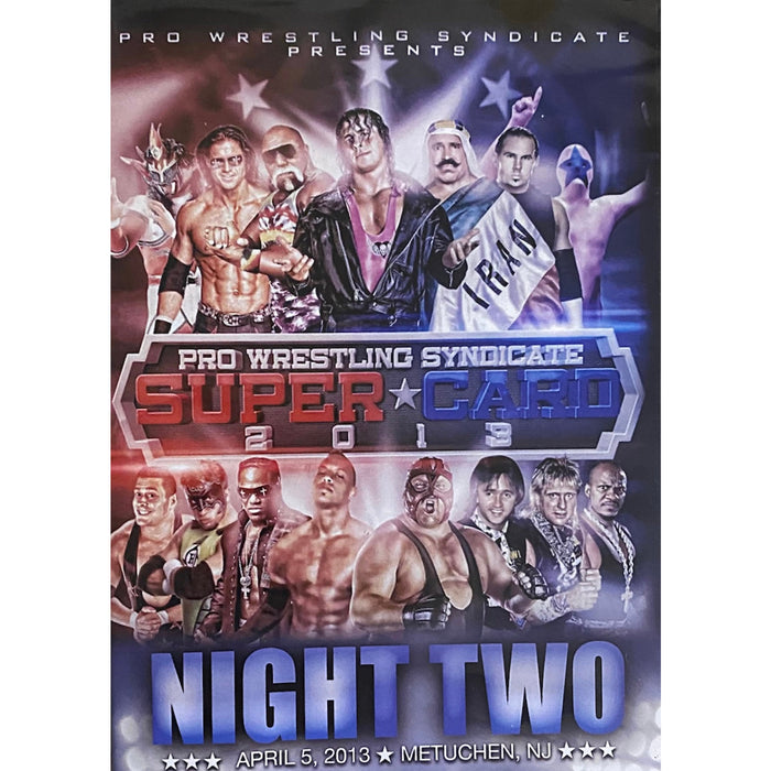 Pro Wrestling Syndicate - Super Card 2013 Night 2 DVD-R